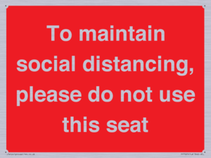 To maintain social distancing, please do not use this seat